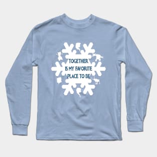 Together is My Favorite Place to Be Long Sleeve T-Shirt